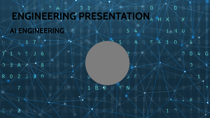 AI ENGINEERING PRESENTATION by Nathan Belmore on Prezi