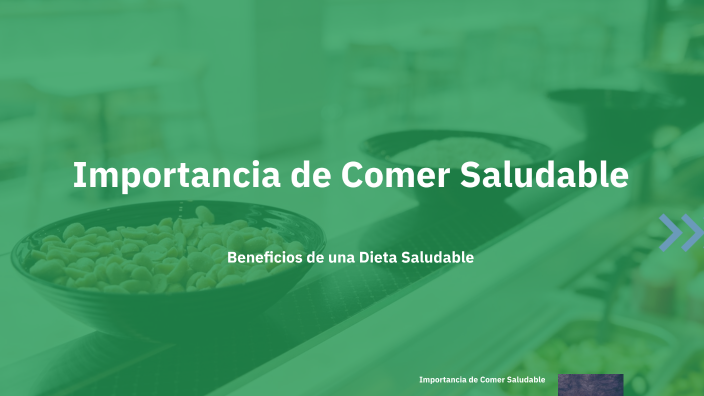 Importancia de Comer Saludable by Karla Perez on Prezi