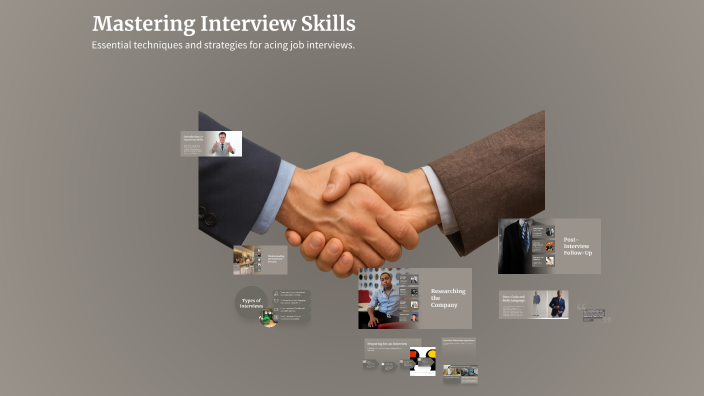 Mastering Interview Skills by Ancy Cyriac on Prezi