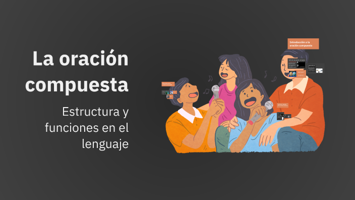 La oración compuesta by Luciana on Prezi