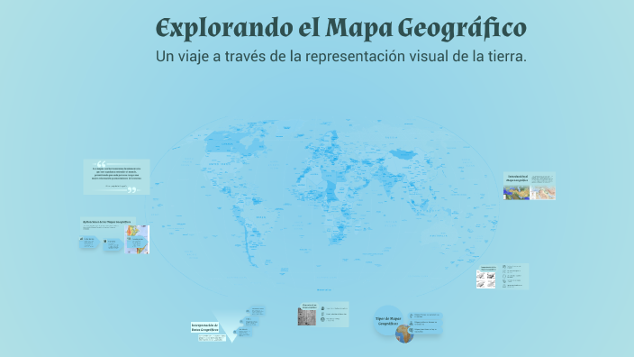 Explorando el Mapa Geográfico by Valentina on Prezi