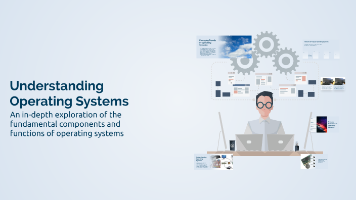 Understanding Operating Systems by odette cruz on Prezi