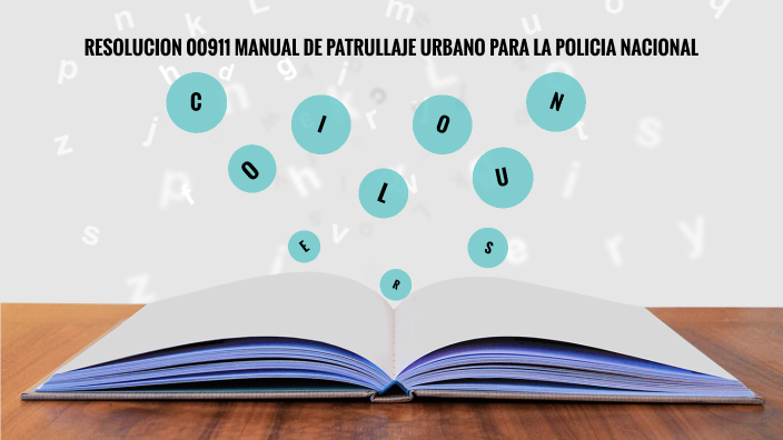 Resolucion 00911 Manual De Patrullaje Urbano Para La Policia Nacional Y Resolucion 00912 5781