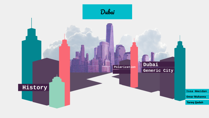 dubai by Issa Humaidan on Prezi