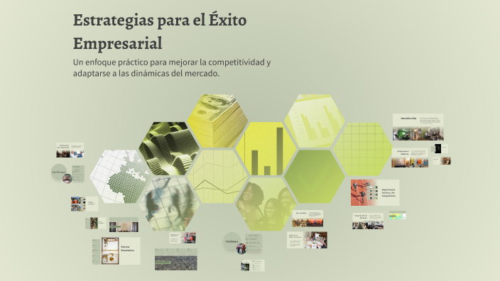 Estrategias para el Éxito Empresarial by jaz Muralles on Prezi