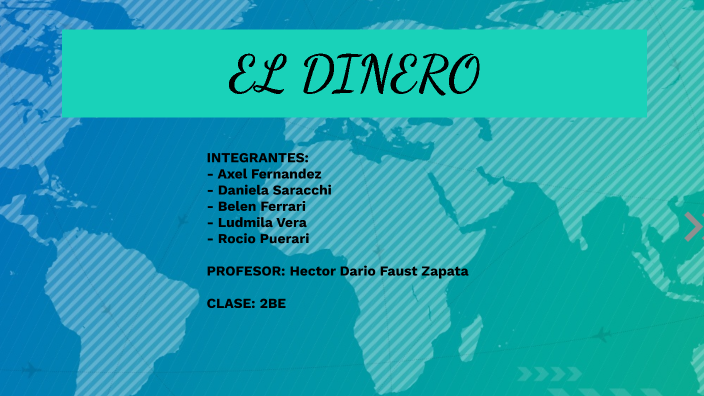 EL DINERO by Axel Fernandez on Prezi