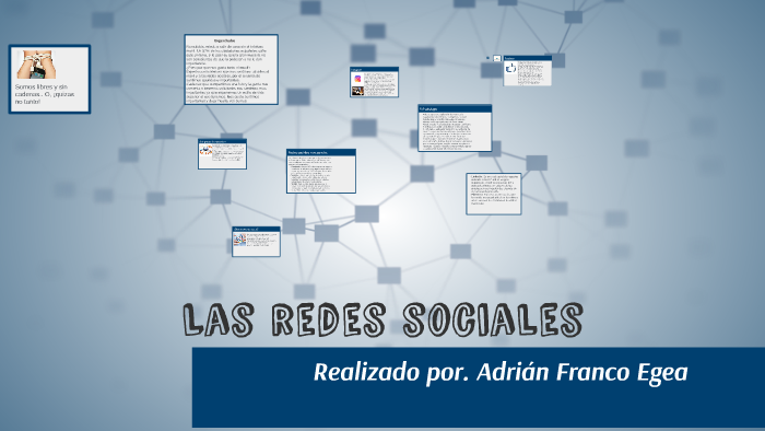Las redes sociales by Adrian Franco Egea on Prezi