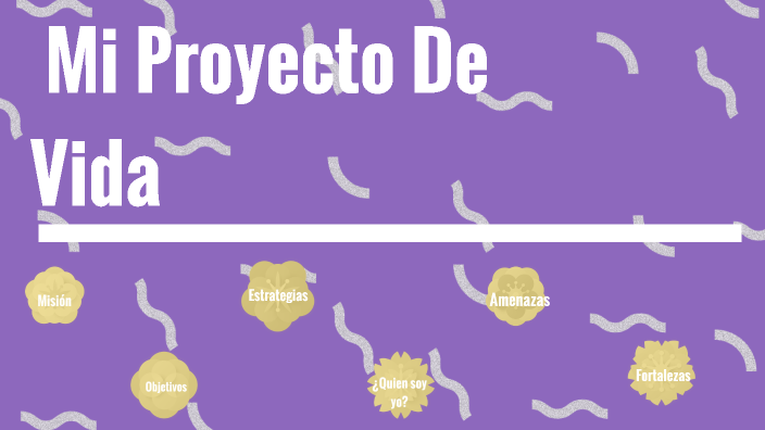 Mi Proyecto De Vida by Katerin cantoral on Prezi