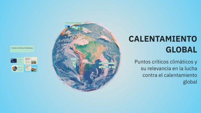 CALENTAMIENTO GLOBAL by sara pinto on Prezi
