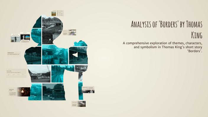 Analysis of 'Borders' by Thomas King by mike ou on Prezi