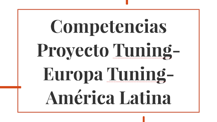 Competencias Proyecto Tuning-Europa Tuning-América Latina By Irene ...