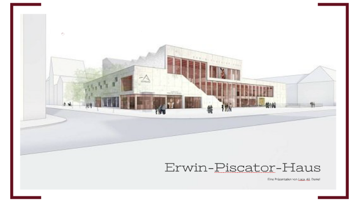 Erwin Piscator Haus By Jojo Wagner On Prezi