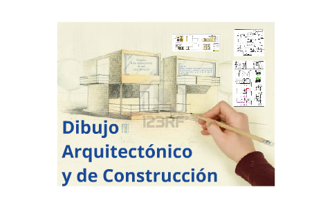 Dibujo Arquitectónico Y De Construcción By HERIBERTO DE LA CRUZ On Prezi