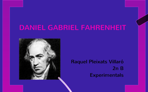 Biografia de Daniel Gabriel Fahrenheit
