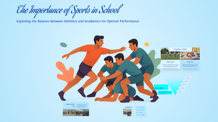 The Importance of Sports in School by cecilia conde on Prezi