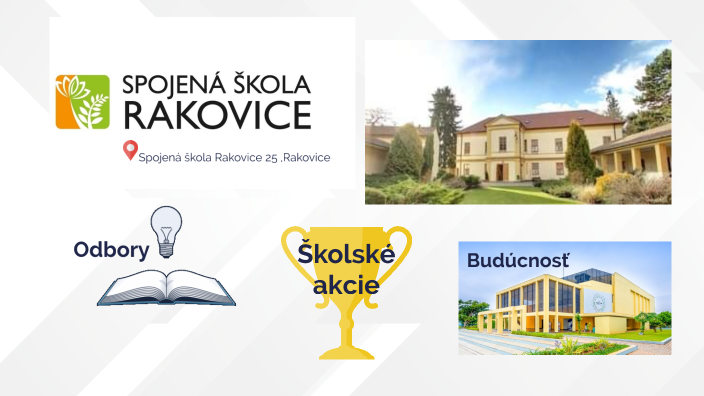 Spojená škola Rakovice (Vaculová) by Klaudia Vaculová on Prezi