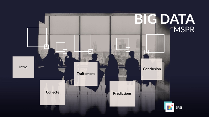 MSPR : Big Data by B_ Trn on Prezi