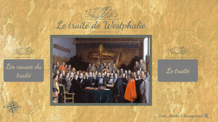 Exposé traité de Westphalie 1648 -- HGSP by Albin Mahler on Prezi