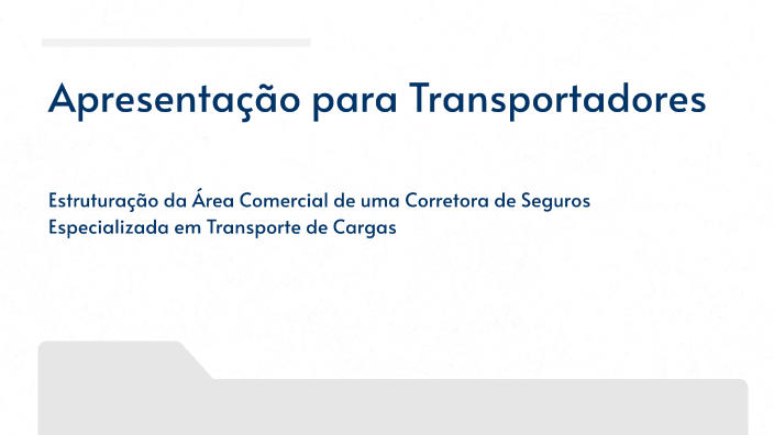 Apresentação para Transportadores by alexandre todeschini on Prezi