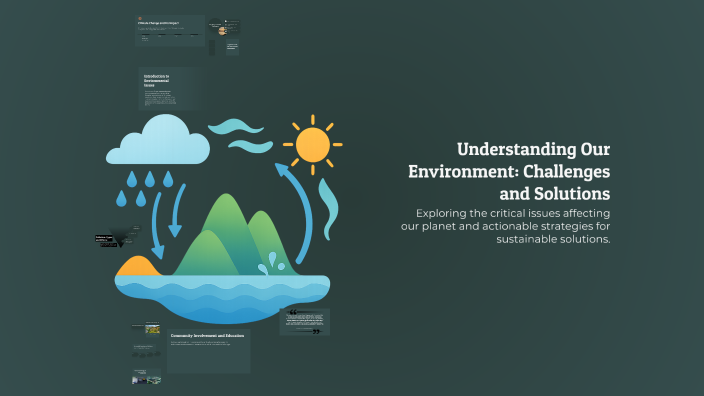 Understanding Our Environment: Challenges and Solutions by Abdulrahman ...