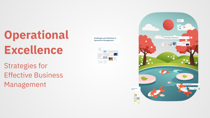 Operational Excellence by qi liu on Prezi