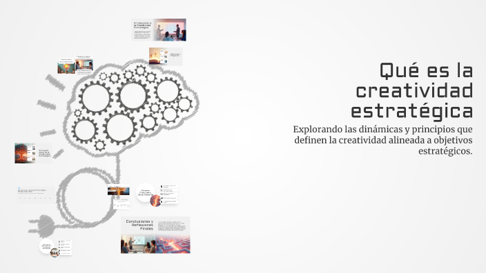 Qué es la creatividad estratégica by Ricardo Escobar Najarro on Prezi