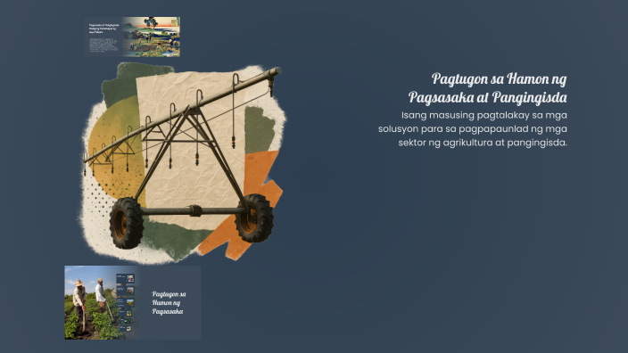 Pagtugon sa Hamon ng Pagsasaka at Pangingisda by judith Zuniga on Prezi