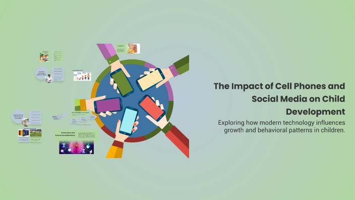 The Impact of Cell Phones and Social Media on Child Development by ...