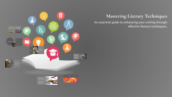 Mastering Literary Techniques by Adil Khan on Prezi