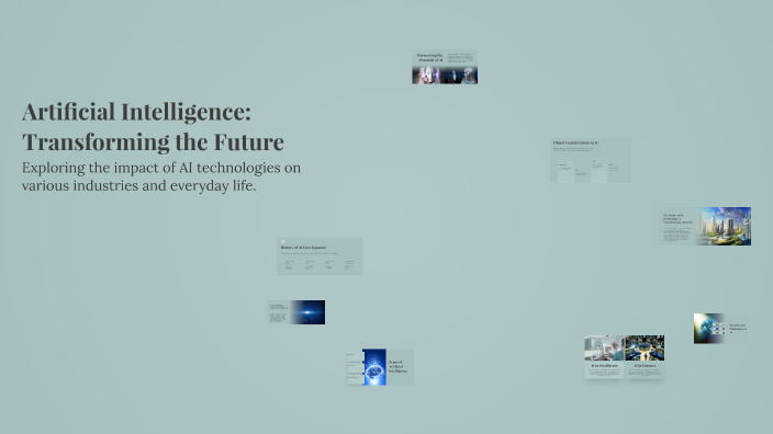Artificial Intelligence: Transforming the Future by Ирина Урсул on Prezi