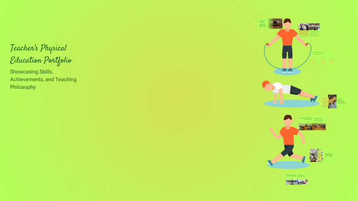 Portfolio Pe Example Teacher's Physical Education Portfolio by Катерина Кондрашова on Prezi