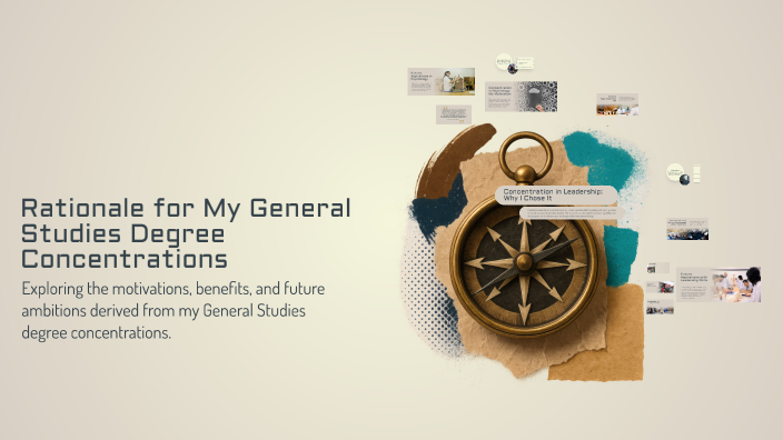 Degree Program Rationale Rationale for My General Studies Degree Concentrations by Samantha Mink ...