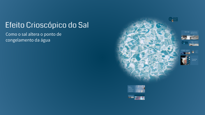 Efeito Crioscópico do Sal by Capoeira on Prezi