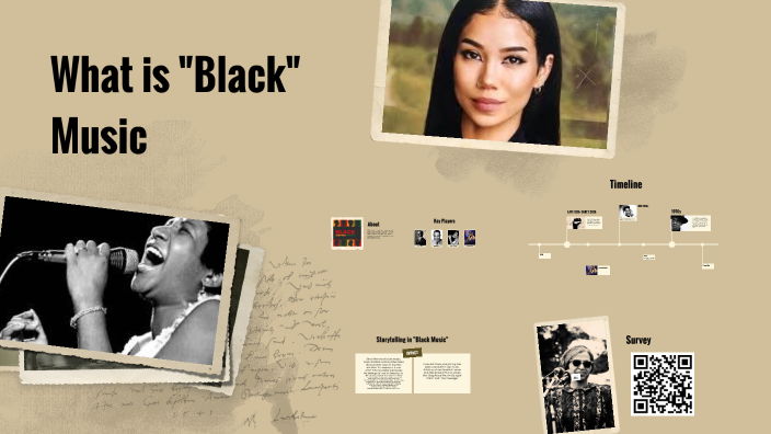 Black Music: What is it and Why is it by Ezra Russell on Prezi