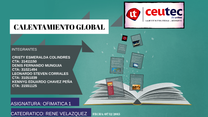 CALENTAMIENTO GLOBAL by leonardo steven on Prezi