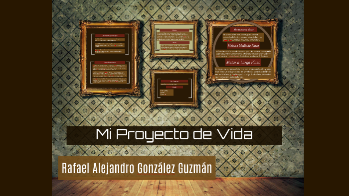 Mi Proyecto de Vida by Alejandro Gonzalez Guzman on Prezi