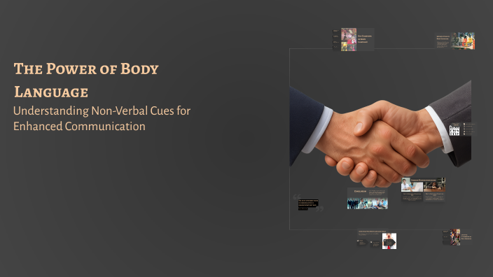 The Power of Body Language by Rahand Nerway on Prezi