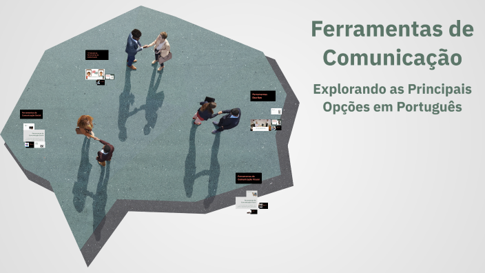Ferramentas de Comunicação by Luz Pereira on Prezi
