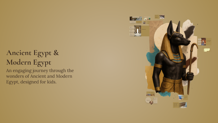 Ancient Egypt & Modern Egypt by Fakhri Pashayev on Prezi