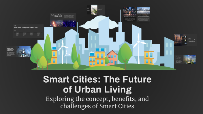 Smart Cities: The Future of Urban Living by Theo Sommer on Prezi