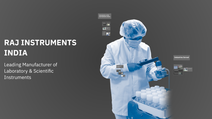 RAJ INSTRUMENTS INDIA by TIRTHESH ZAVERI on Prezi