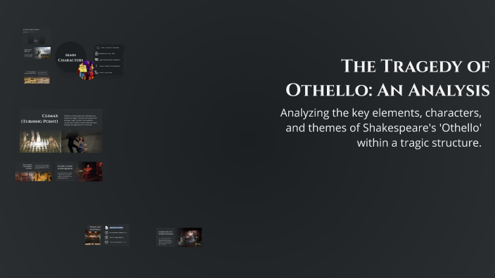 The Tragedy of Othello: An Analysis by rune Noë on Prezi