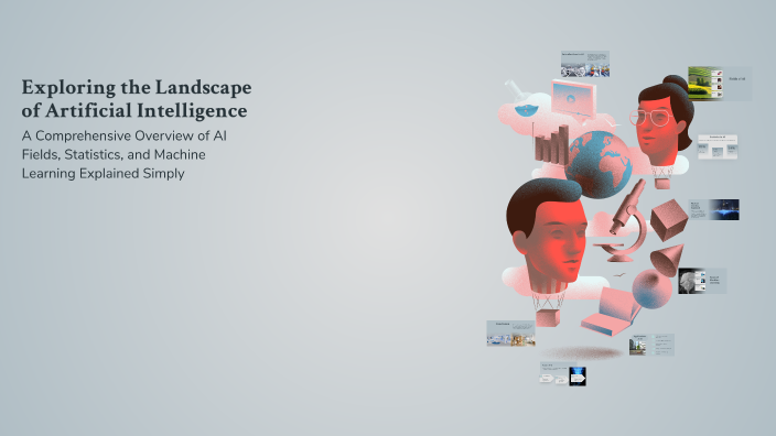 Exploring the Landscape of Artificial Intelligence by Ankit Sharma on Prezi