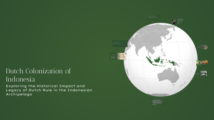 Dutch Colonization of Indonesia by Lilly Sitorus on Prezi