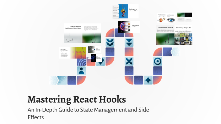 Mastering React Hooks by Merin Abin on Prezi