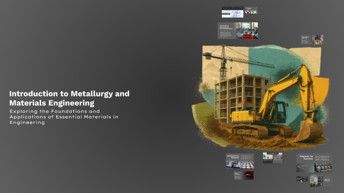 Introduction to Metallurgy and Materials Engineering by Cakir on Prezi
