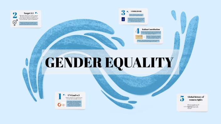 gender equality by CUCCO TOMMASO on Prezi