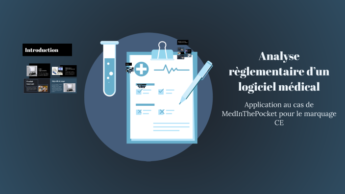 Analyse règlementaire d’un logiciel médical by Rouaud Claire on Prezi