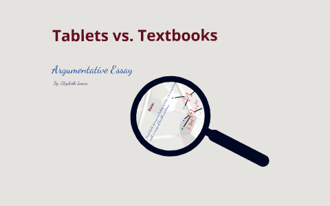 tablets vs textbooks essay