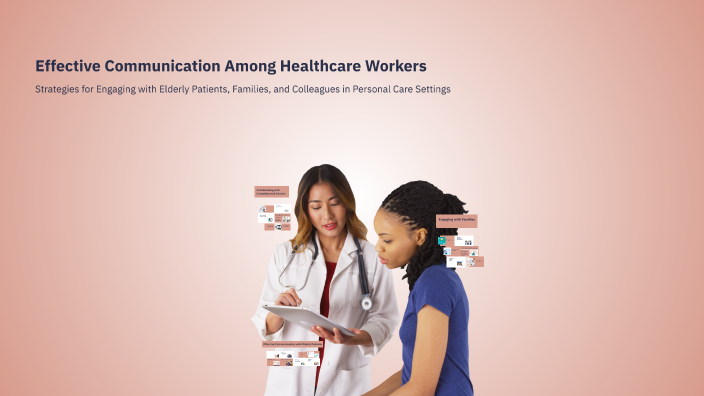 Effective Communication Among Healthcare Workers by Leonora De Lino on ...